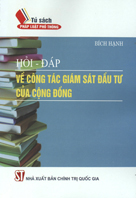 Hỏi - đáp về công tác giám sát đầu tư của cộng đồng