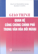 Giáo trình quan hệ công chúng chính phủ trong văn hóa đối ngoại