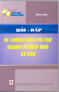 Hỏi - đáp về chính sách hỗ trợ doanh nghiệp nhỏ và vừa