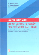 Hỏi và đáp môn Những nguyên lý cơ bản của chủ nghĩa Mác – Lênin