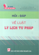 Hỏi - đáp về Luật lý lịch tư pháp