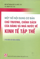 Một số nội dung cơ bản chủ trương, chính sách của Đảng và Nhà nước về kinh tế tập thể  (Tái bản có sửa chữa)