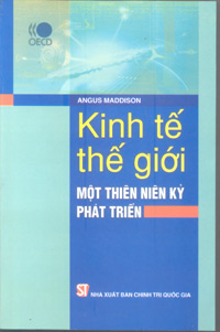 Kinh tế thế giới – Một thiên niên kỷ phát triển