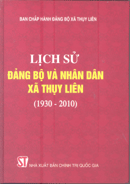 Lịch sử Đảng bộ và nhân dân xã Thụy Liên (1930-2010) 