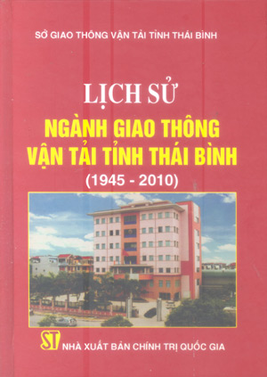Lịch sử ngành Giao thông vận tải tỉnh Thái Bình (1945-2010)