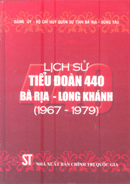 Lịch sử Tiểu đoàn 440 Bà Rịa – Long Khánh (1967-1979)