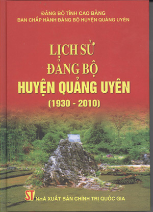 Lịch sử Đảng bộ huyện Quảng Uyên (1930-2010)