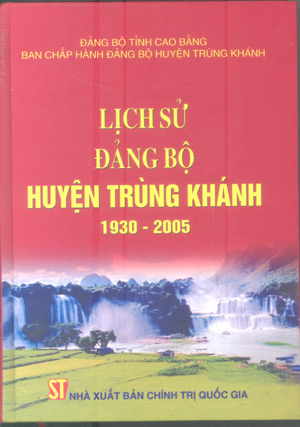 Lịch sử Đảng bộ huyện Trùng Khánh 1930-2005