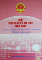 Luật Hôn nhân và gia đình năm 2000 và các văn bản hướng dẫn thi hành