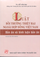 Luật bồi thường thiệt hại ngoài hợp đồng Việt Nam - bản án và bình luật bản án