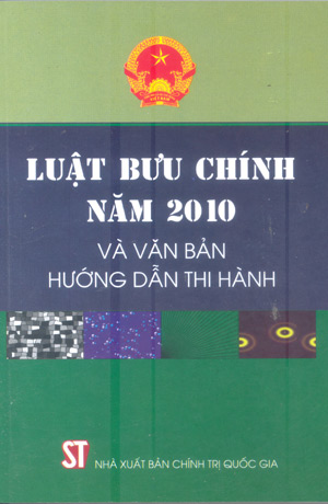 Luật Bưu chính năm 2010 và văn bản hướng dẫn thi hành