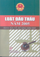 Luật đấu thầu năm 2005 được sửa đổi, bổ sung năm 2009 