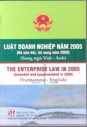 Luật doanh nghiệp năm 2005 (Đã sửa đổi, bổ sung năm 2009) – (song ngữ Anh – Việt)