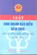 Luật kinh doanh bảo hiểm năm 2000 được sửa đổi, bổ sung năm 2010 