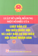 Luật sửa đổi một số điều của Luật bầu cử Quốc hội và Luật bầu cử đại biểu Hội đồng nhân dân 