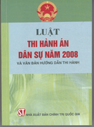 Luật thi hành án dân sự năm 2008 và văn bản hướng dẫn thi hành
