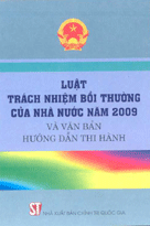 Luật trách nhiệm bồi thường của Nhà nước năm 2009 và văn bản hướng dẫn thi hành