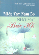 Miền Tây Nam Bộ nhớ mãi Bác Hồ 