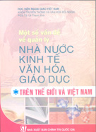 Một số vấn đề về quản lý nhà nước, kinh tế, văn hóa, giáo dục trên thế giới và Việt Nam 