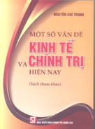 Một số vấn đề kinh tế và chính trị hiện nay