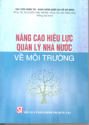 Nâng cao hiệu lực quản lý nhà nước về môi trường