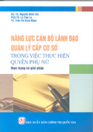 Năng lực cán bộ lãnh đạo quản lý cấp cơ sở trong việc thực hiện quyền phụ nữ. Thực trạng và giải phá