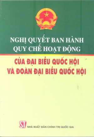 Nghị quyết ban hành quy chế hoạt động của đại biểu Quốc hội và đoàn đại biểu Quốc hội