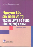  Nguyên tắc suy đoán vô tội trong Luật tố tụng hình sự Việt Nam