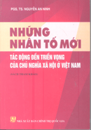 Những nhân tố mới tác động đến triển vọng của chủ nghĩa xã hội ở Việt Na