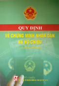 Quy định về chứng minh nhân dân và hộ chiếu (Tái bản có bổ sung)