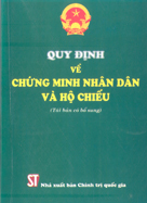 Quy định về chứng minh nhân dân và hộ chiếu (Tái bản có bổ sung)