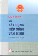 Quy định về xây dựng nếp sống văn minh (Tái bản có bổ sung) 