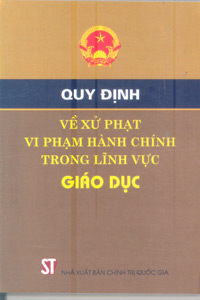 Quy định về xử phạt vi phạm hành chính  trong lĩnh vực giáo dục