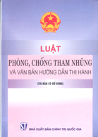 Luật Phòng, chống tham nhũng và văn bản hướng dẫn thi hành