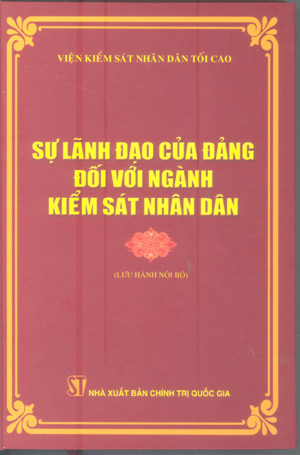 Sự lãnh đạo của Đảng đối với ngành kiểm sát nhân dân