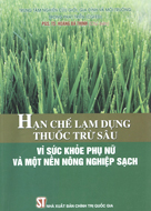  Hạn chế lạm dụng thuốc trừ sâu vì sức khỏe phụ nữ và một nền nông nghiệp sạch