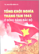 Tổng khởi nghĩa tháng Tám 1945 ở đồng bằng Bắc Bộ 