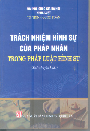 Trách nhiệm hình sự của pháp nhân trong pháp luật hình sự