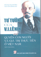 Tư tưởng của V.I. Lênin về quyền con người và giá trị thực tiễn ở Việt Nam 
