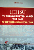 Lịch sử tư tưởng chính trị - xã hội Việt Nam từ Bắc thuộc đến thời kỳ Lý - Trần