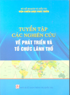 Tuyển tập các nghiên cứu về phát triển và tổ chức lãnh thổ