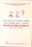 Vận dụng và phát triển chủ nghĩa Mác - Lênin của Hồ Chí Minh và Đảng ta (Thời kỳ trước đổi mới) 