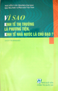 Vì sao kinh tế thị trường là phương tiện, kinh tế nhà nước là chủ đạo?