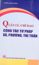 Quản lý, chỉ đạo công tác tư pháp xã, phường, thị trấn