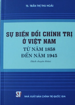 Sự biến đổi chính trị ở Việt Nam từ năm 1858 đến năm 1945