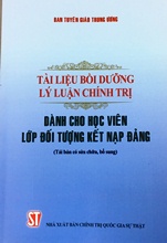 Tài liệu bồi dưỡng lý luận chính trị dành cho học viên lớp đối tượng kết nạp  Đảng