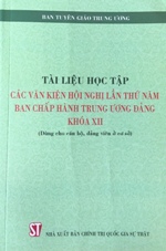 Tài liệu học tập các Văn kiện Hội nghị lần thứ năm Ban Chấp hành Trung ương Đảng khóa XII