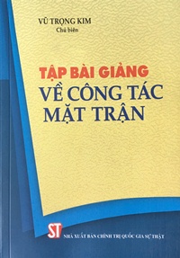 Tập bài giảng về công tác mặt trận 