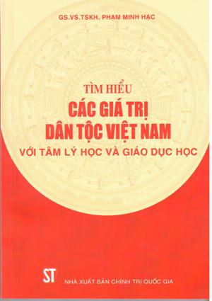 Tìm hiểu các giá trị dân tộc Việt Nam với tâm lý học và giáo dục học