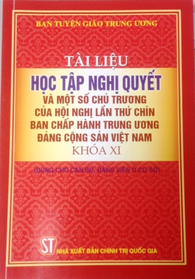 Tài liệu hỏi - đáp Nghị quyết và một số chủ trương của Hội nghị lần thứ chín Ban Chấp hành Trung ương Đảng Cộng sản Việt Nam khóa XI (dùng cho cán bộ, đảng viên ở cơ sở)